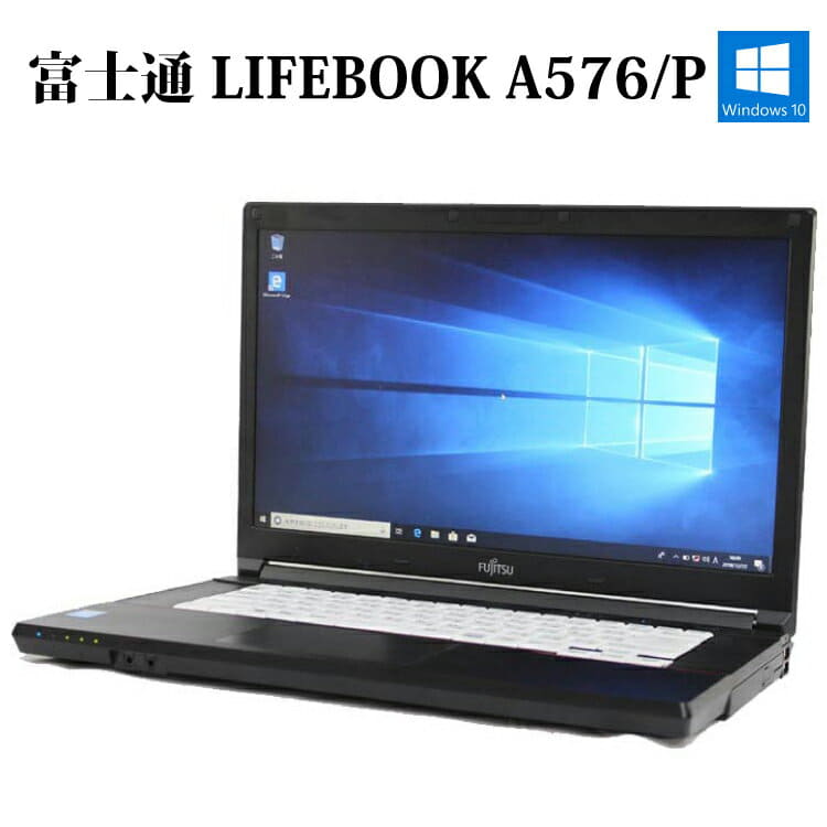 Used]Fujitsu FUJITSU LIFEBOOK A576/P Core i3 8GB SSD256GB 15.6