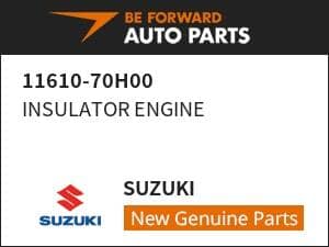[New]INSULATOR ENGINE SUZUKI 11610-70H00 - BE FORWARD Auto Parts