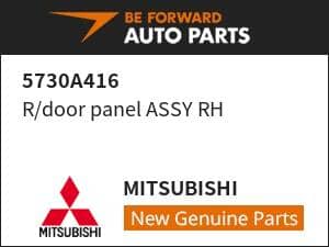 [New]R/door panel ASSY RH MITSUBISHI 5730A416 - BE FORWARD Auto Parts